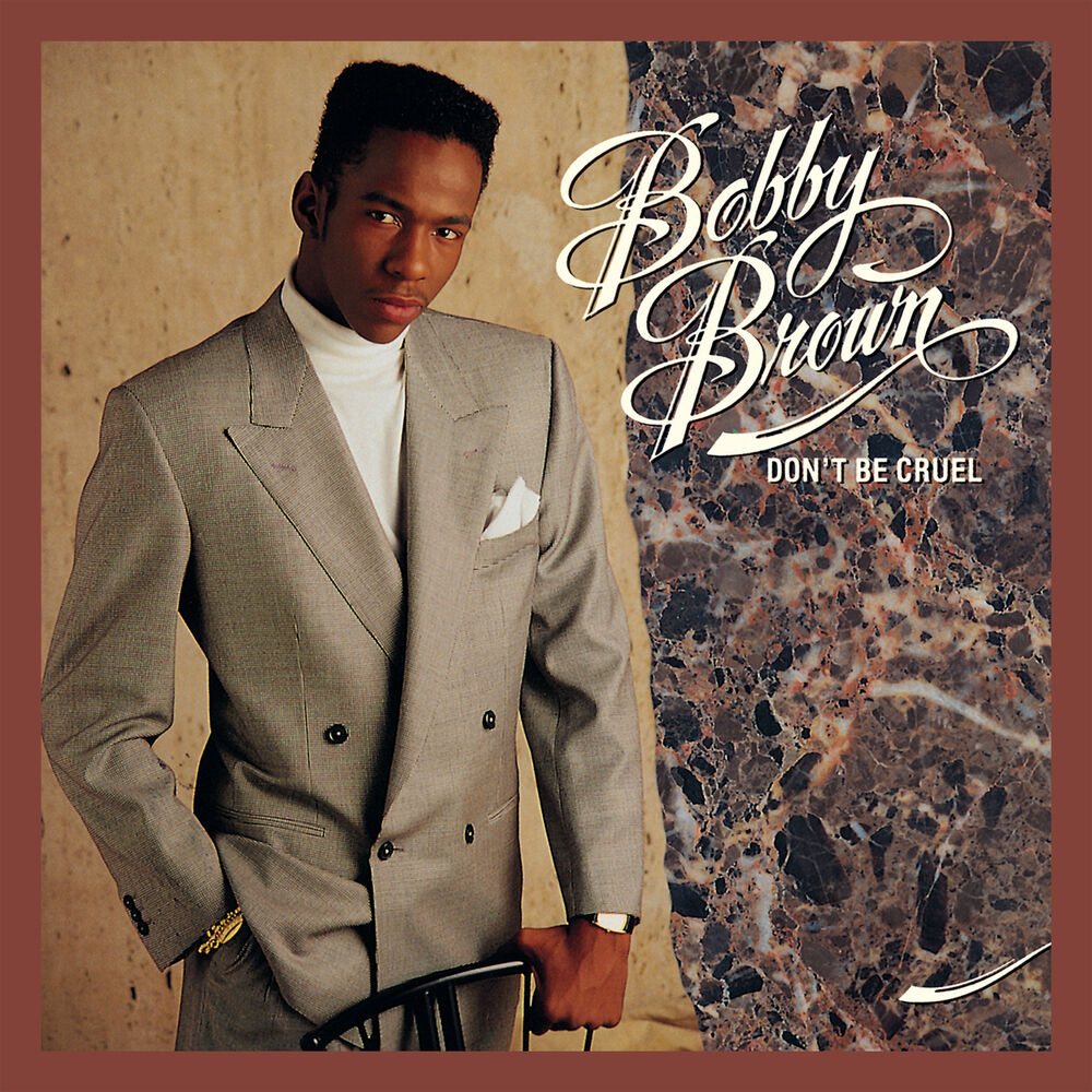Don'T Be Cruel by Bobby Brown