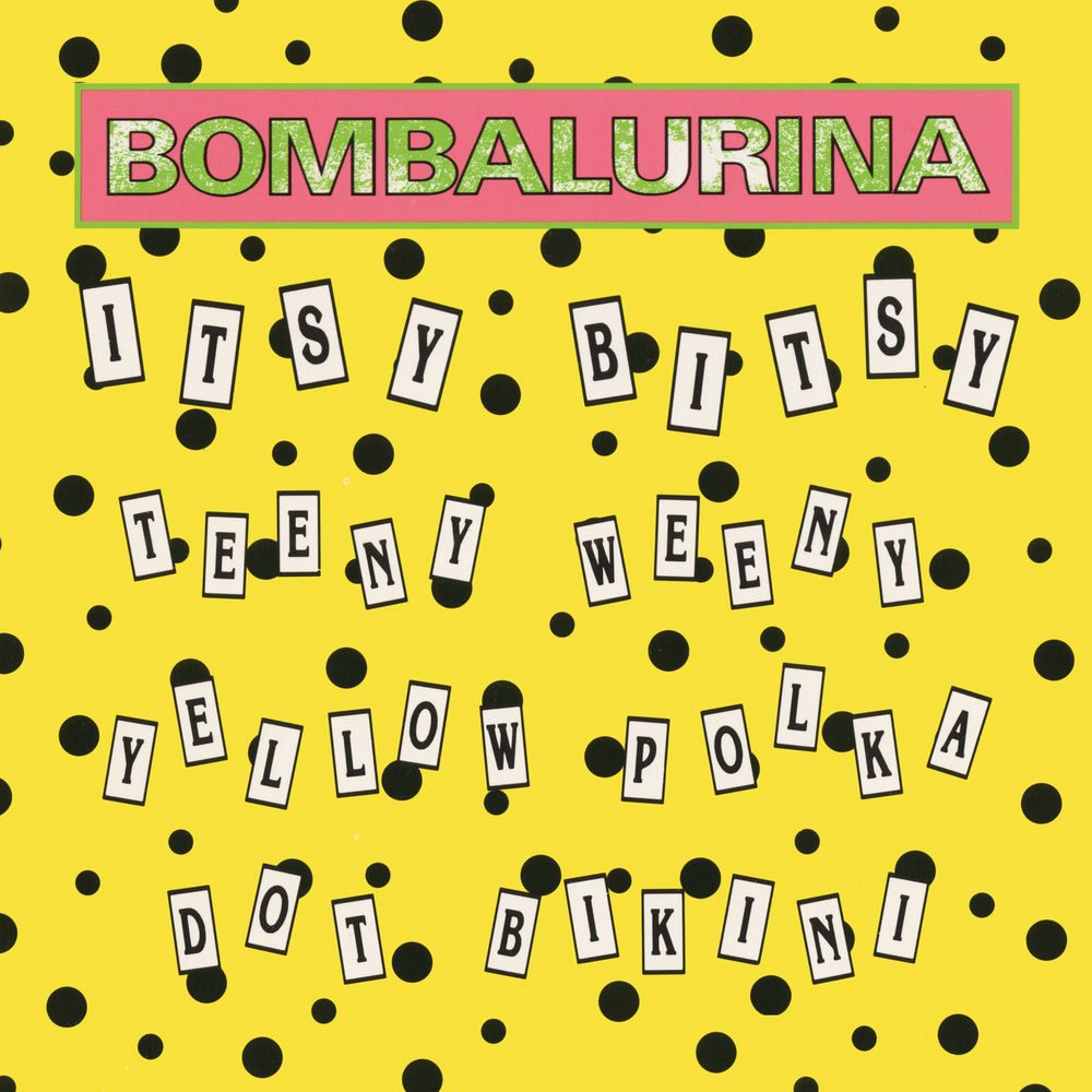 Itsy Bitsy Teeny Weeny Yellow Polka by Bombalurina Featuring Timmy Mallett