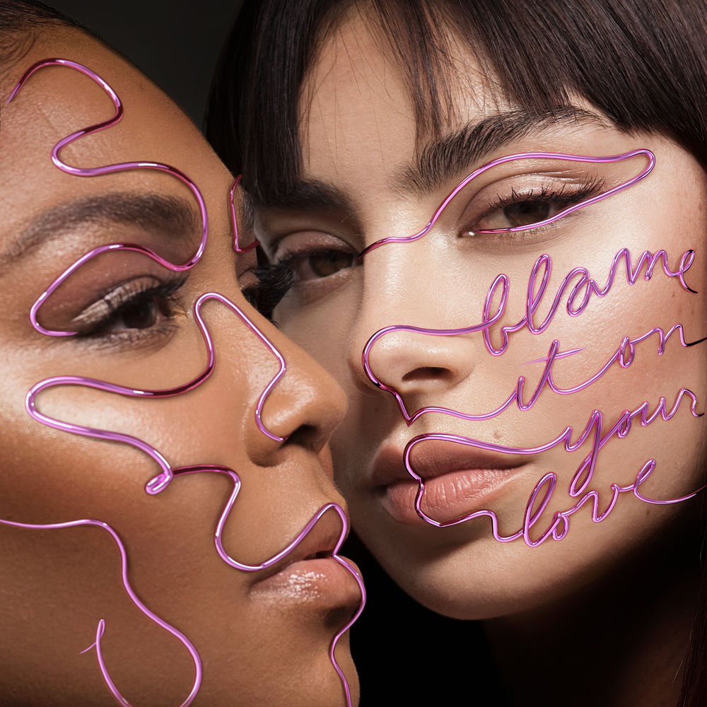 BLAME IT ON YOUR LOVE by CHARLI XCX FT LIZZO