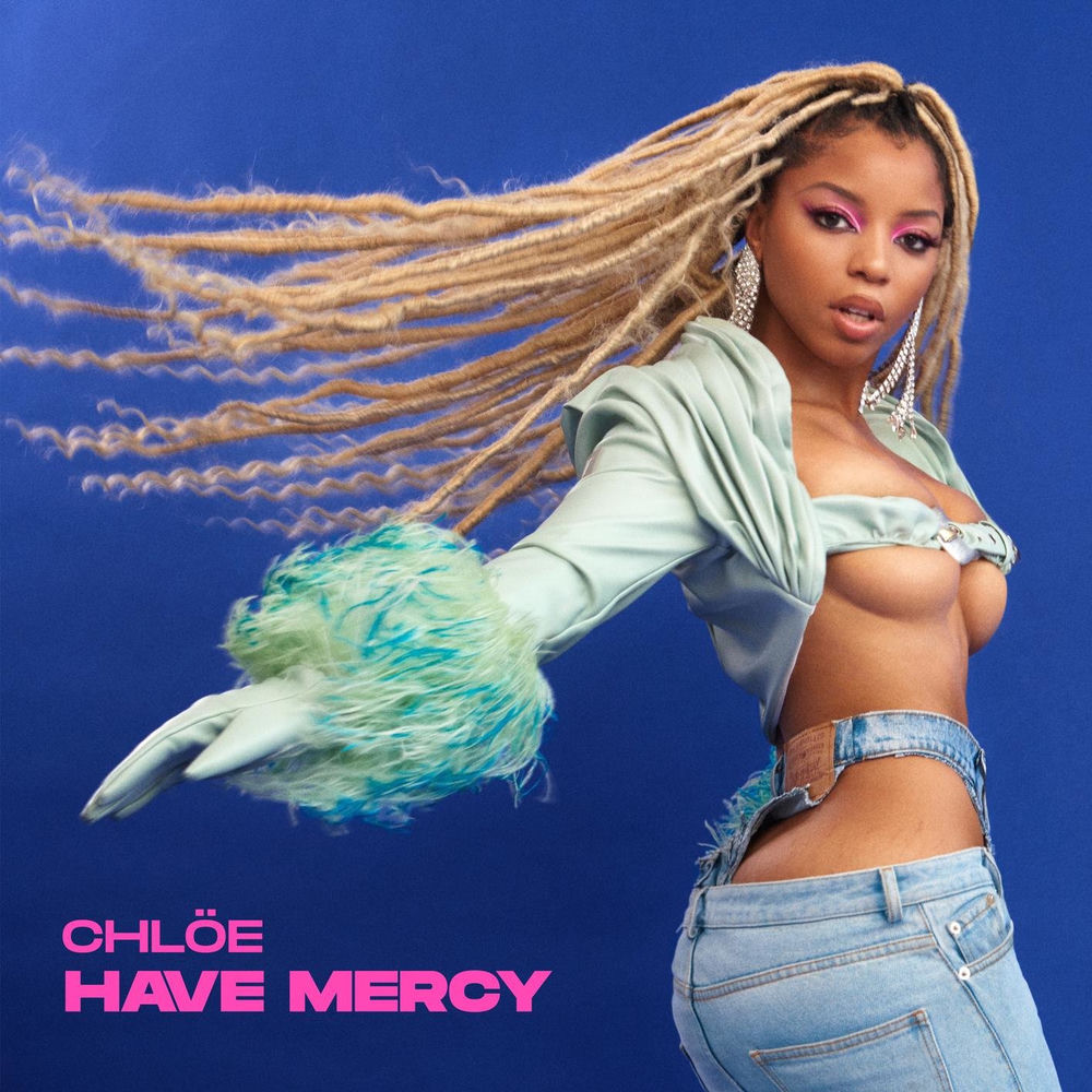 HAVE MERCY by CHLOE