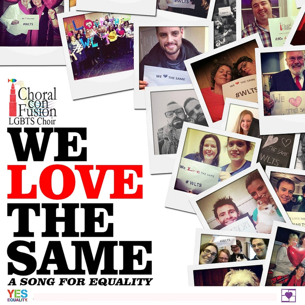 WE LOVE THE SAME (A SONG FOR EQUALITY) by CHORAL CON FUSION LGBTS CHOIR
