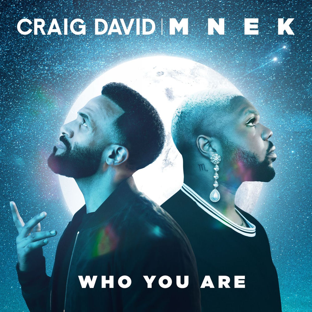 WHO YOU ARE by CRAIG DAVID & MNEK