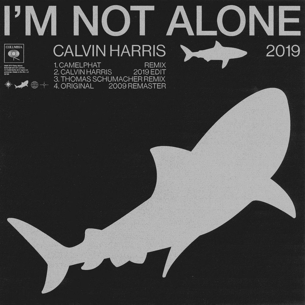 I'M NOT ALONE by Calvin Harris