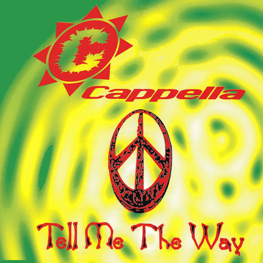 Tell Me The Way by Capella