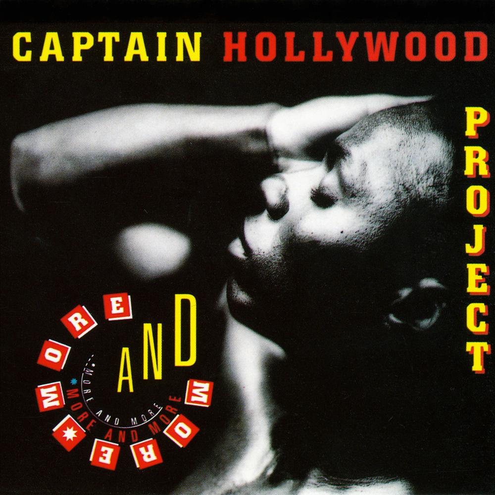 More And More by Captain Hollywood Project
