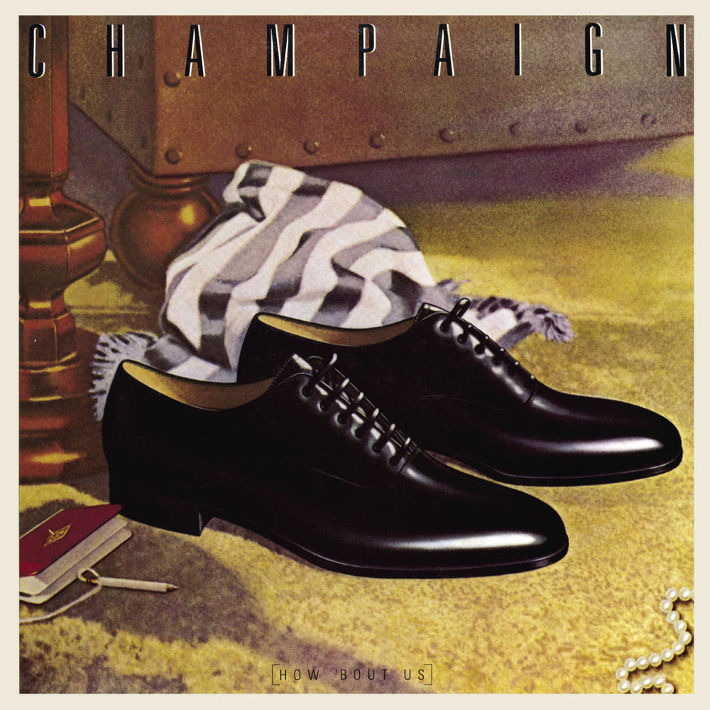 How 'Bout Us by Champaign