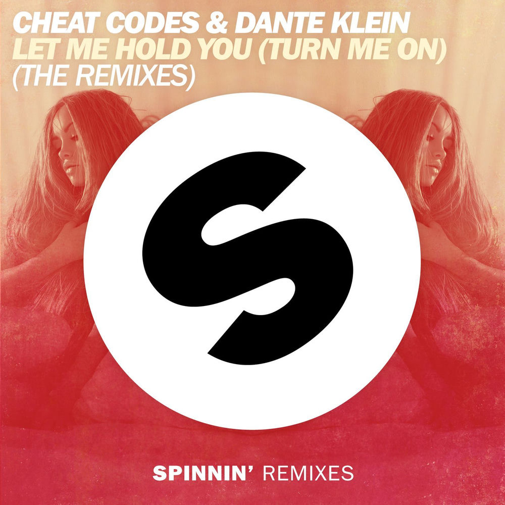LET ME HOLD YOU (TURN ME ON) by Cheat Codes Dante Klein