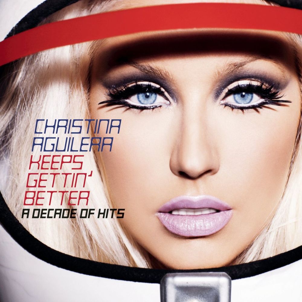 KEEPS GETTIN' BETTER by Christina Aguilera