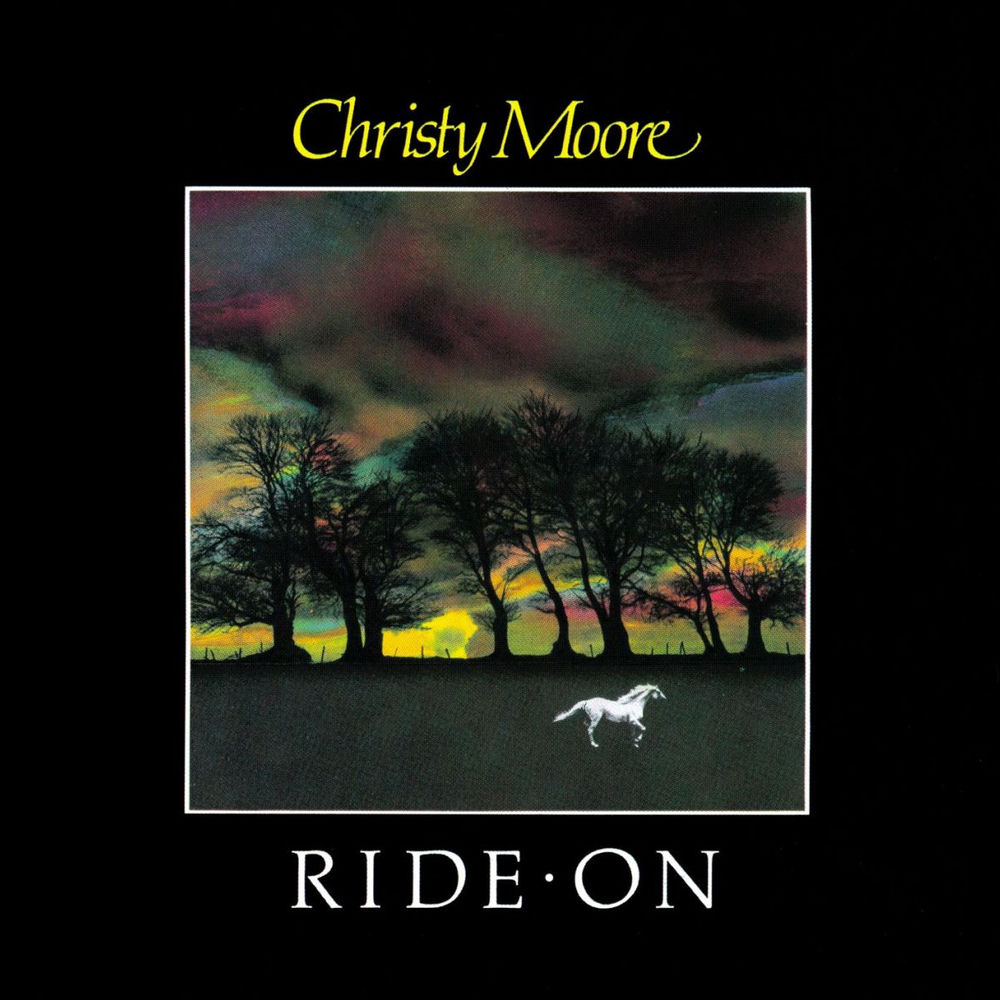 Ride On by Christy Moore