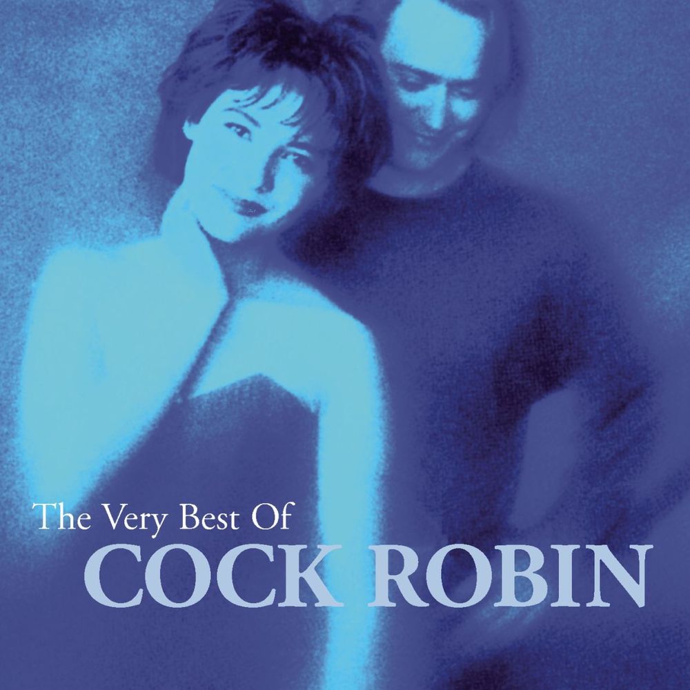 When Your Heart Is Weak by Cock Robin