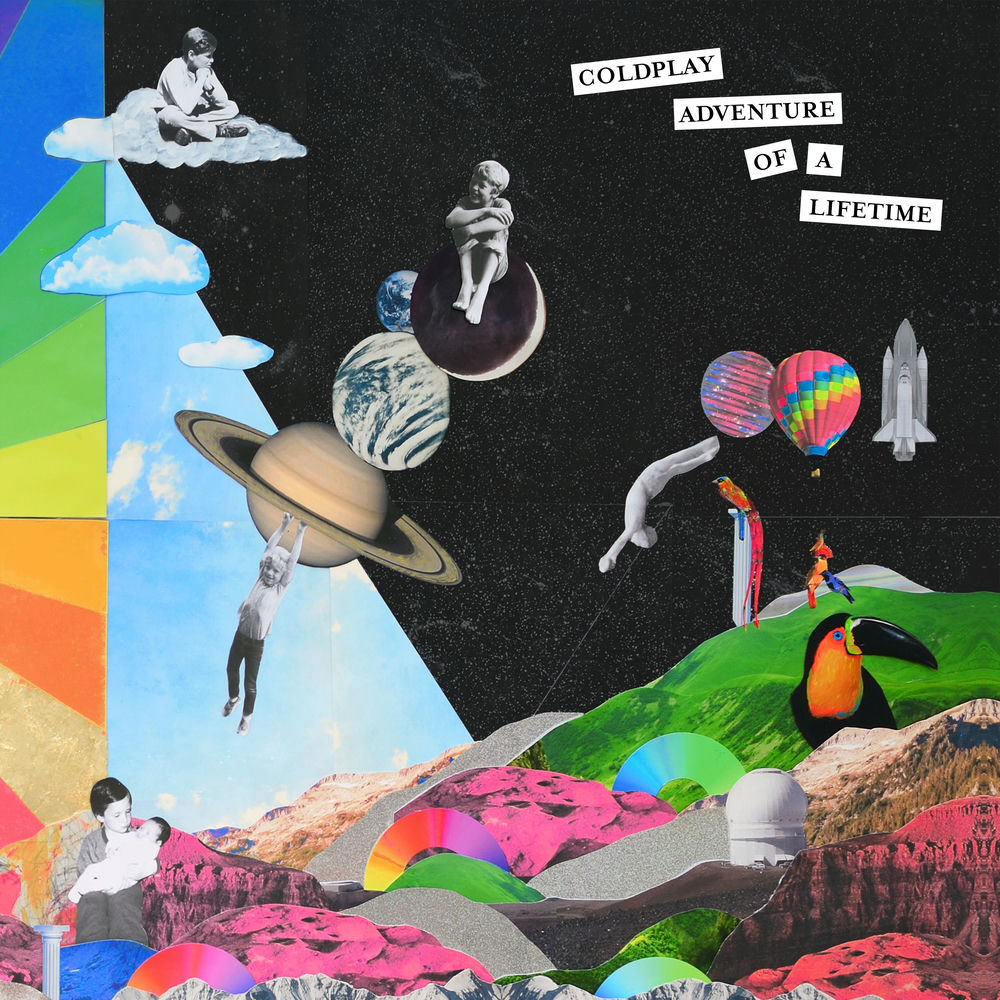 ADVENTURE OF A LIFETIME by Coldplay