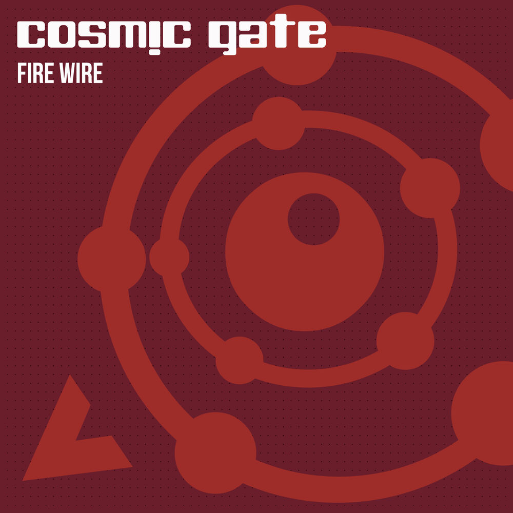 Fire Wire by Cosmic Gate