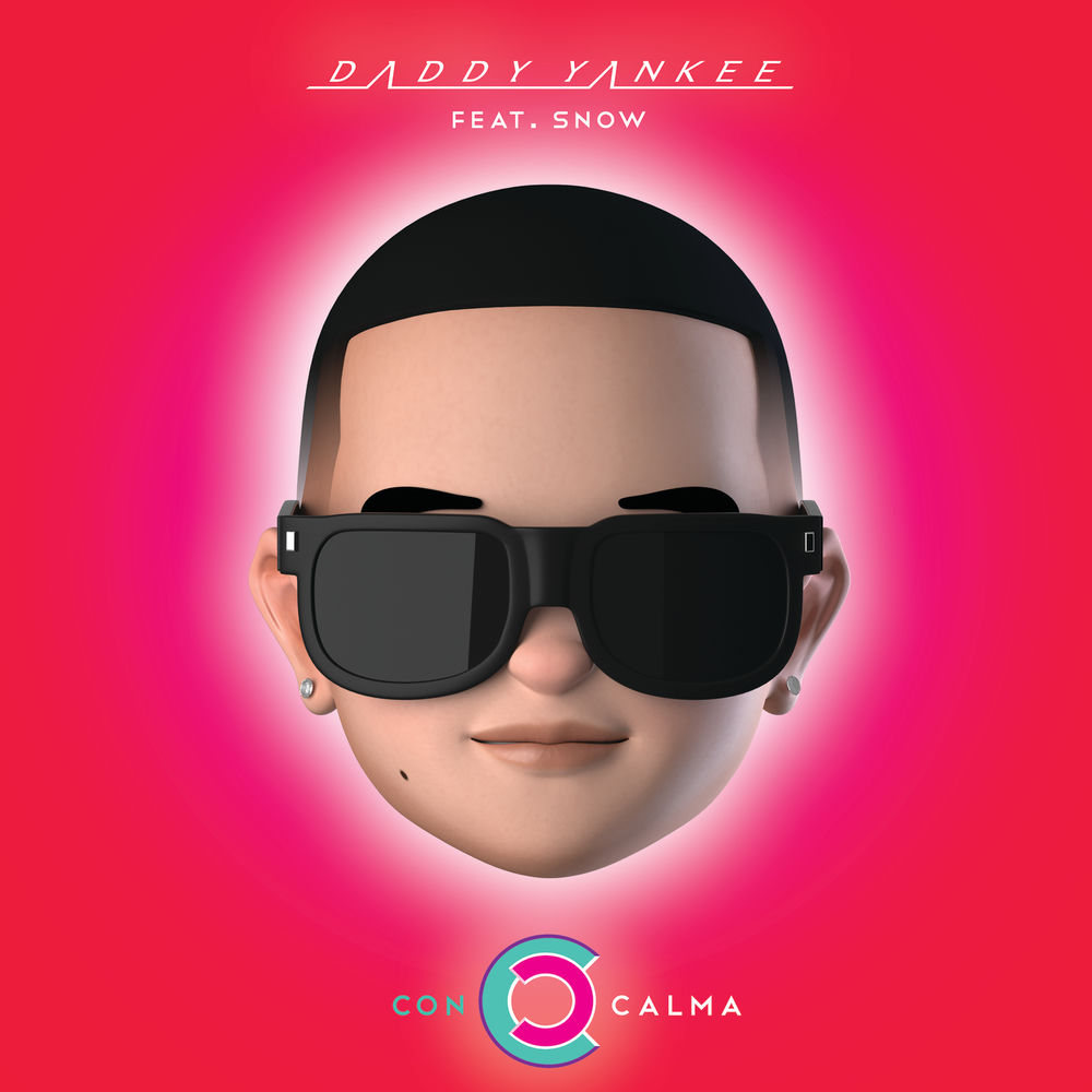CON CALMA by DADDY YANKEE FT SNOW