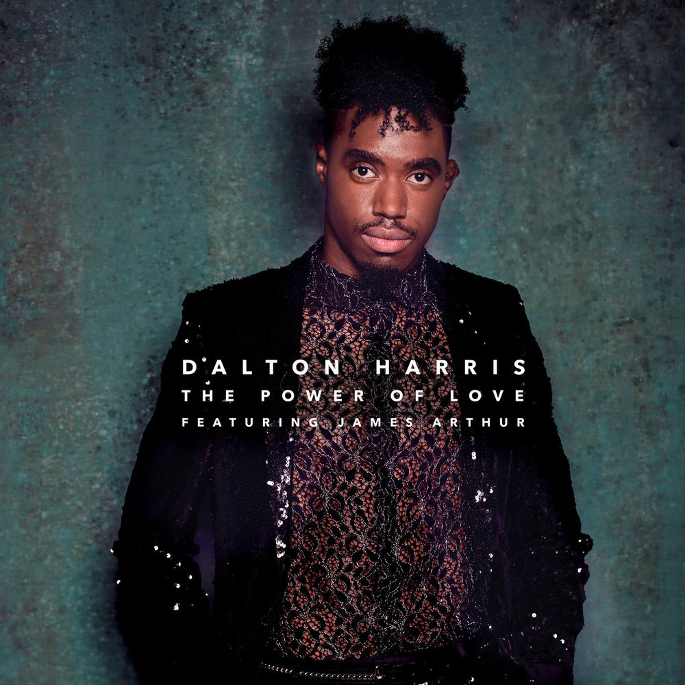 THE POWER OF LOVE by DALTON HARRIS FT JAMES ARTHUR