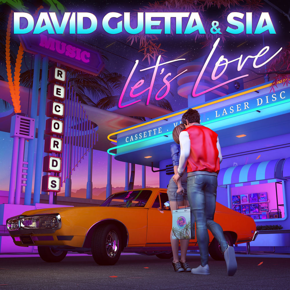 LET'S LOVE by DAVID GUETTA FT SIA