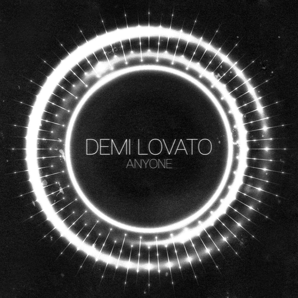 ANYONE by DEMI LOVATO