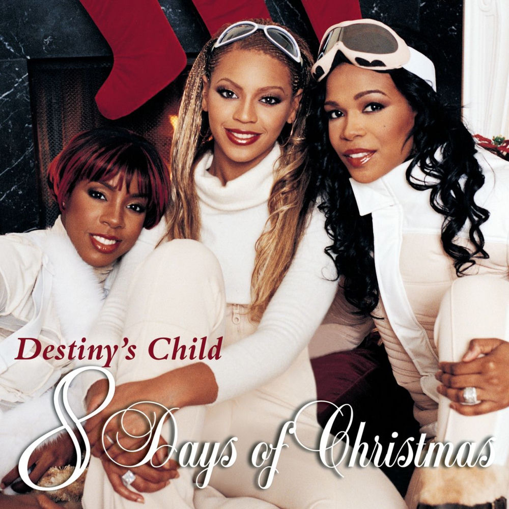 8 DAYS OF CHRISTMAS by DESTINY'S CHILD