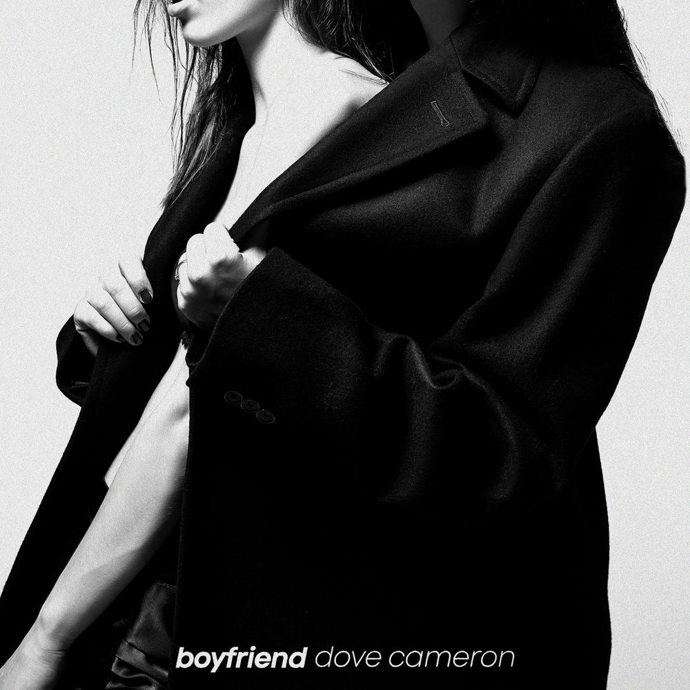 BOYFRIEND by DOVE CAMERON
