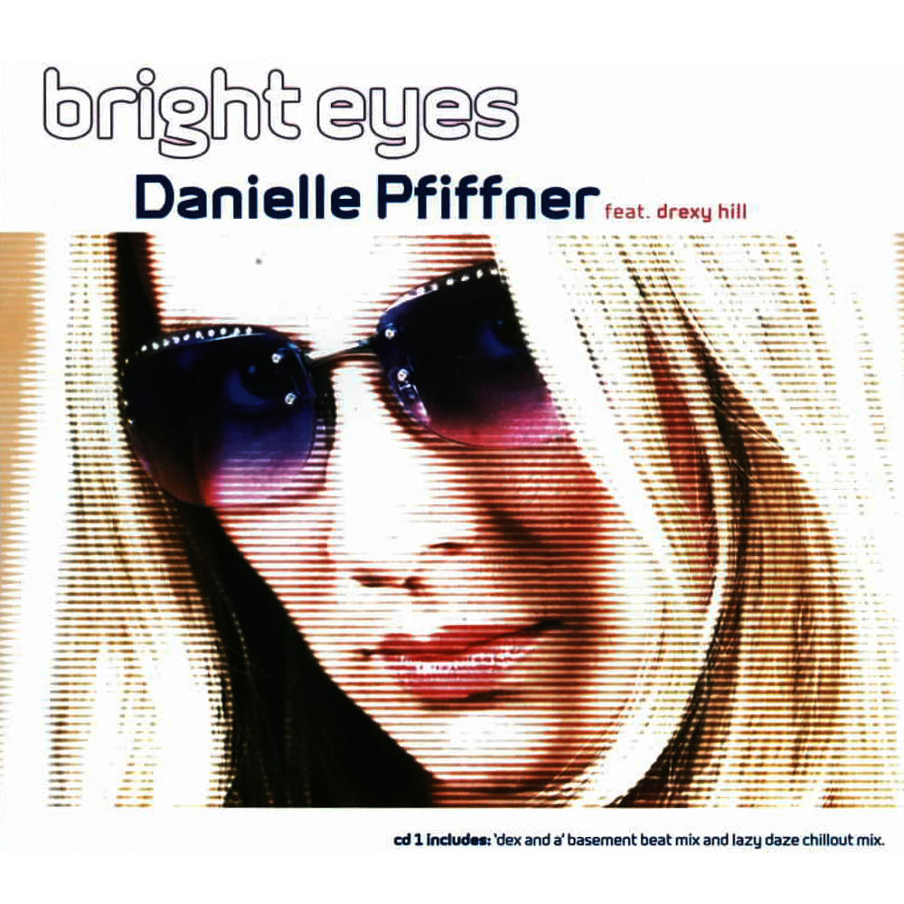 Bright Eyes by Danielle Pfiffner Featuring Drexy Hill