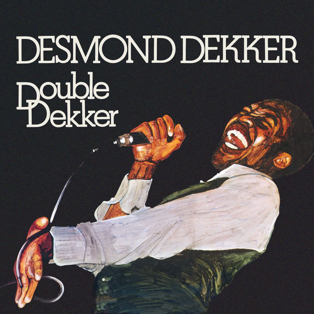 You Can Get It If You Really Want It by Desmond Dekker And The Aces