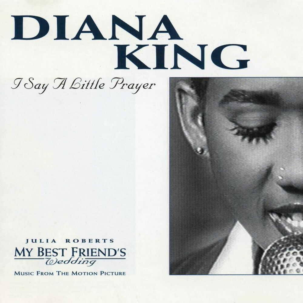 I Say A Little Prayer by Diana King