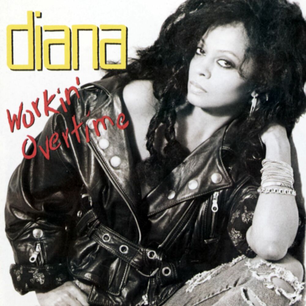 Workin' Overtime by Diana Ross