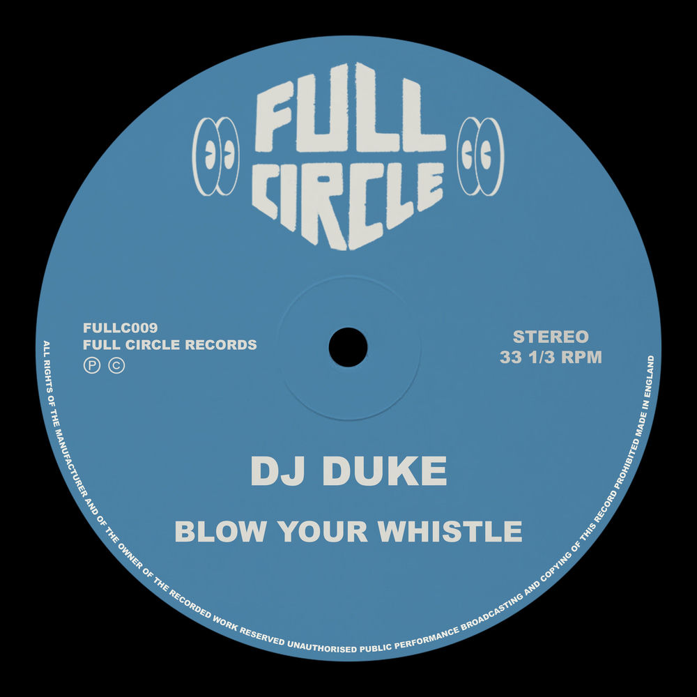 Blow Your Whistle by Dj Duke