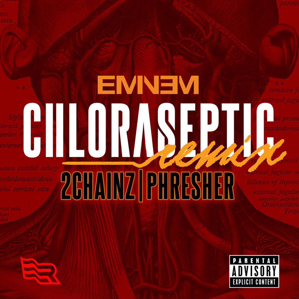 CHLORASEPTIC by EMINEM FT PHRESHER