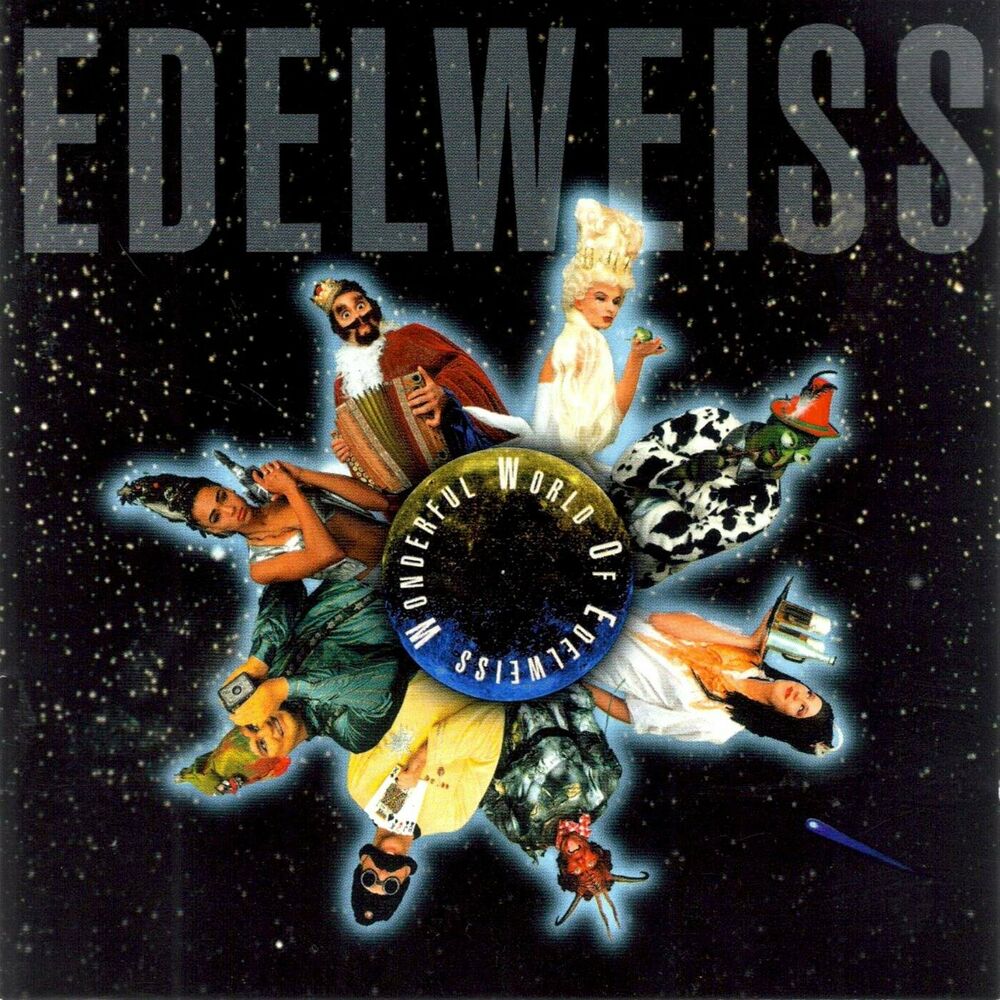 Bring Me Edelweiss by Edelweiss