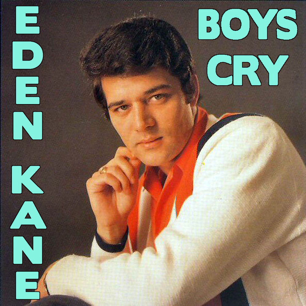 Boys Cry by Eden Kane