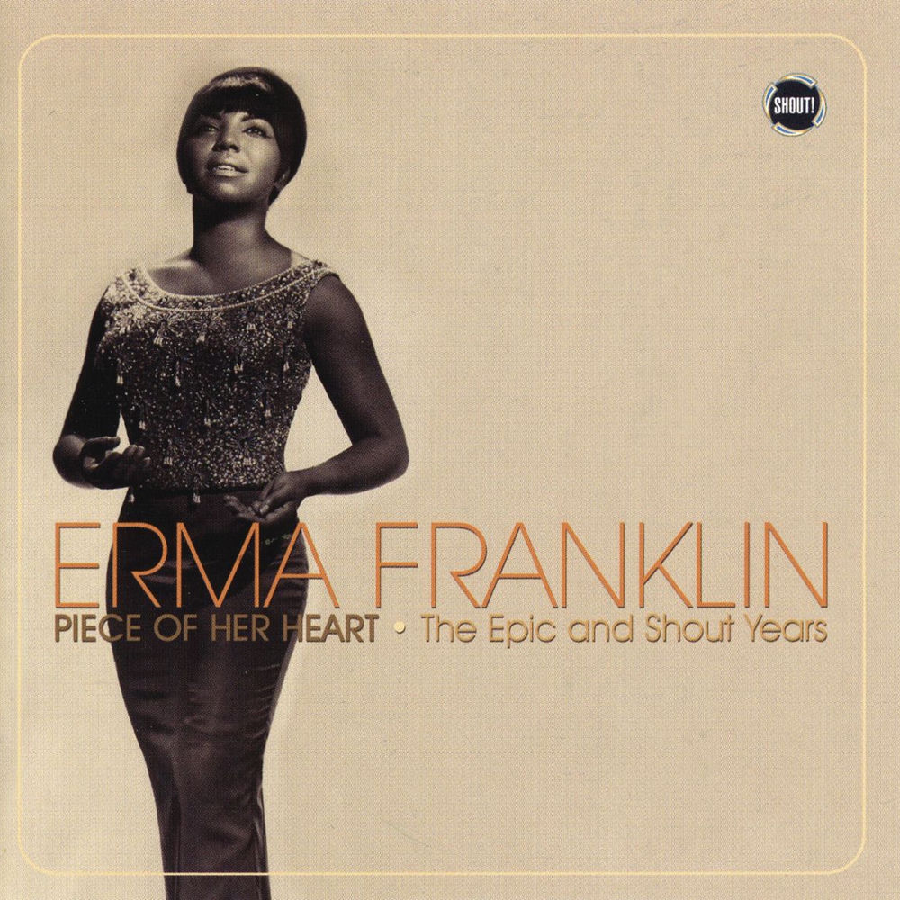 (Take A Little) Piece Of My Heart by Erma Franklin