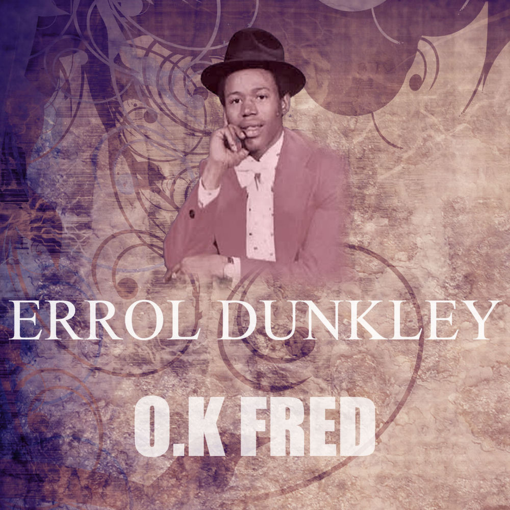 Ok Fred by Errol Dunkley