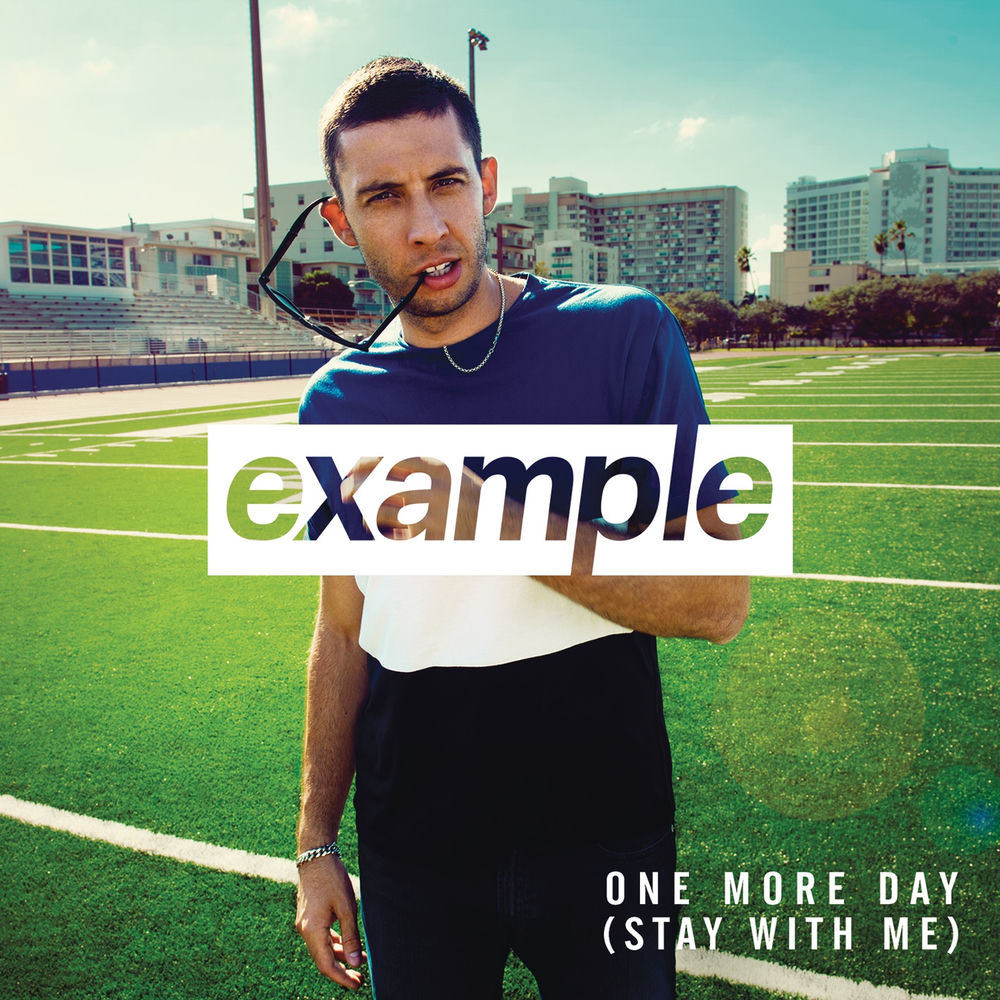 ONE MORE DAY (STAY WITH ME) by Example