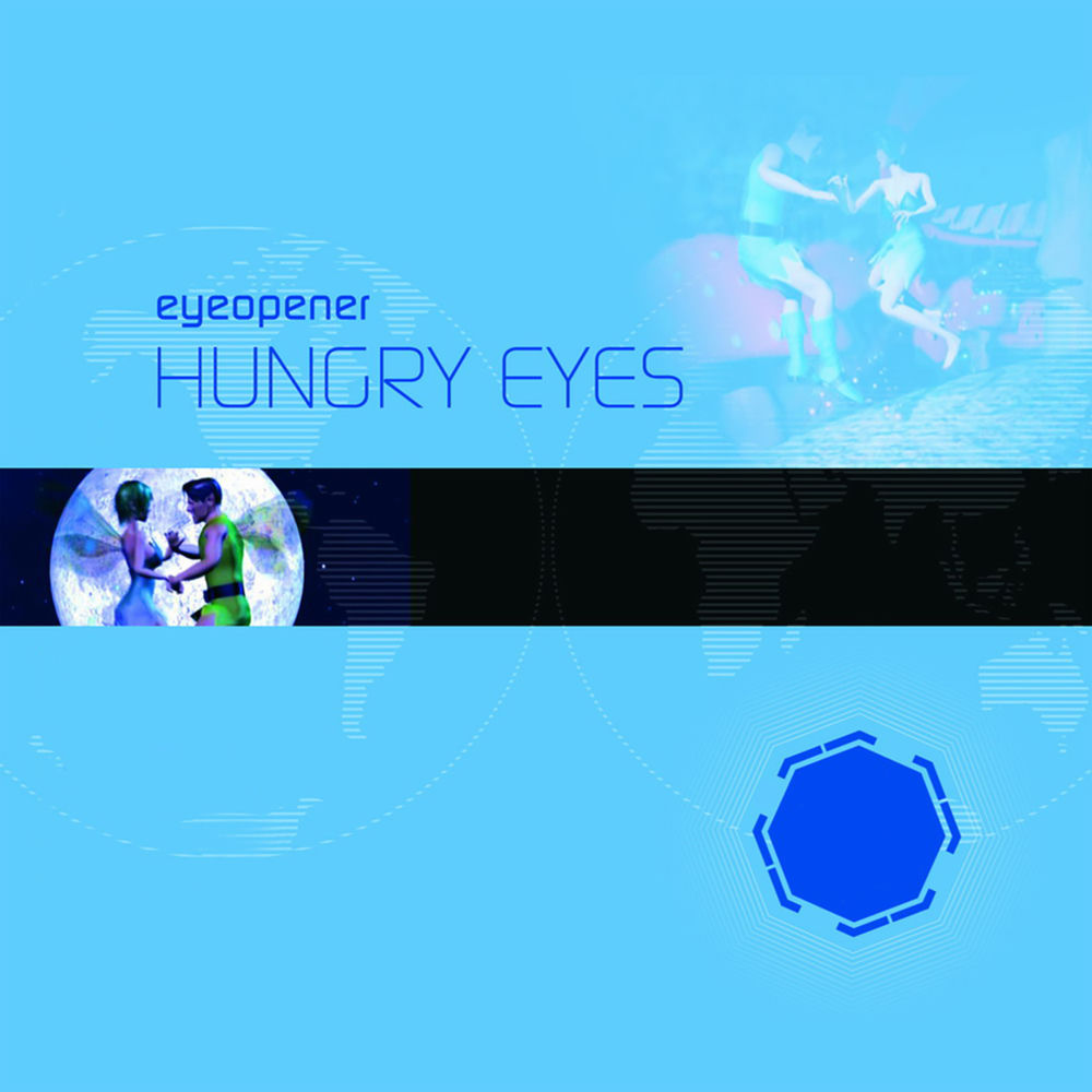 Hungry Eyes by Eyeopener