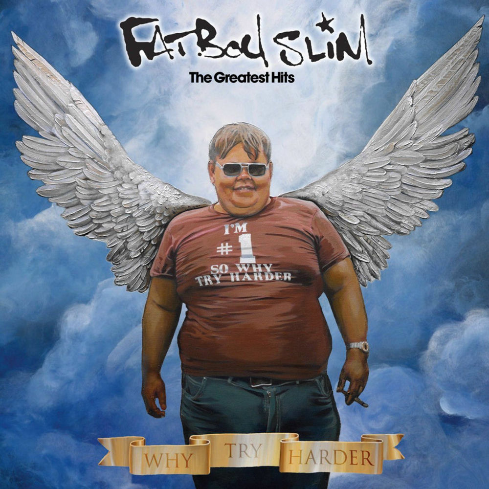 Gangster Trippin' by Fatboy Slim