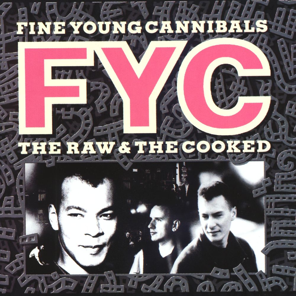 I'M Not Satisfied by Fine Young Cannibals