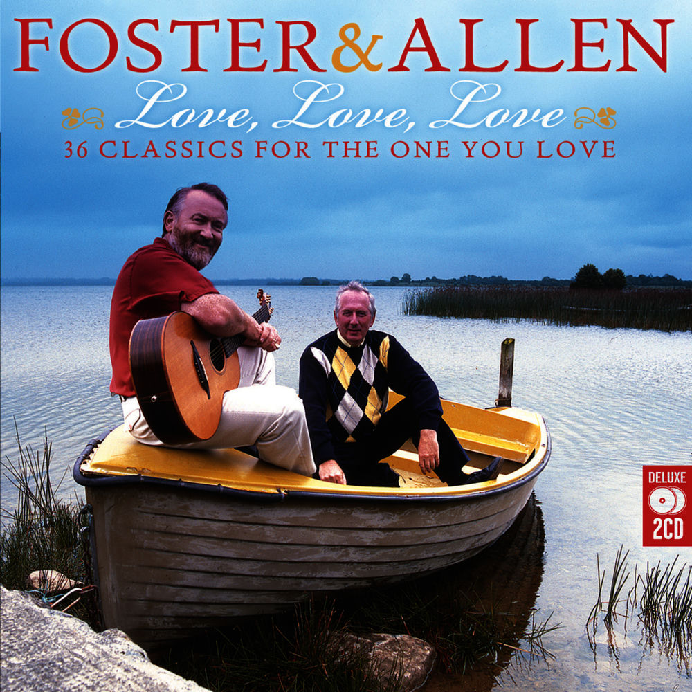 Part Of Me Will Always Be In Love With You by Foster And Allen