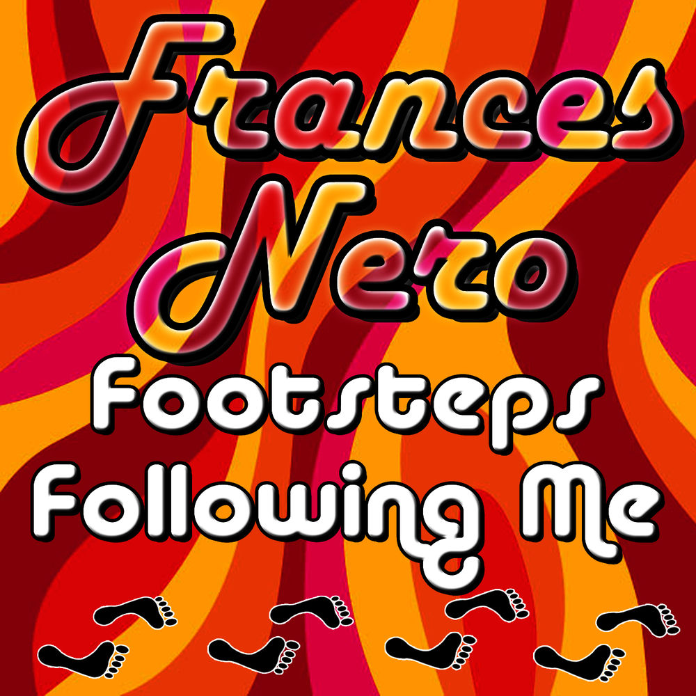 Footsteps Following Me by Frances Nero