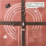 DON'T SETTLE- VOL 2 - TRANSMISSIONS WEST by GLEN HANSARD