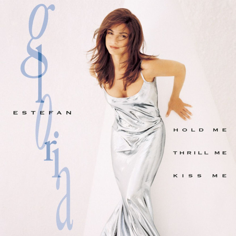 Hold Me, Thrill Me, Kiss Me by Gloria Estefan