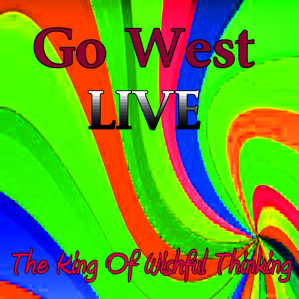 King Of Wishful Thinking by Go West