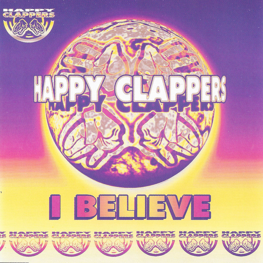 I Believe by Happy Clappers