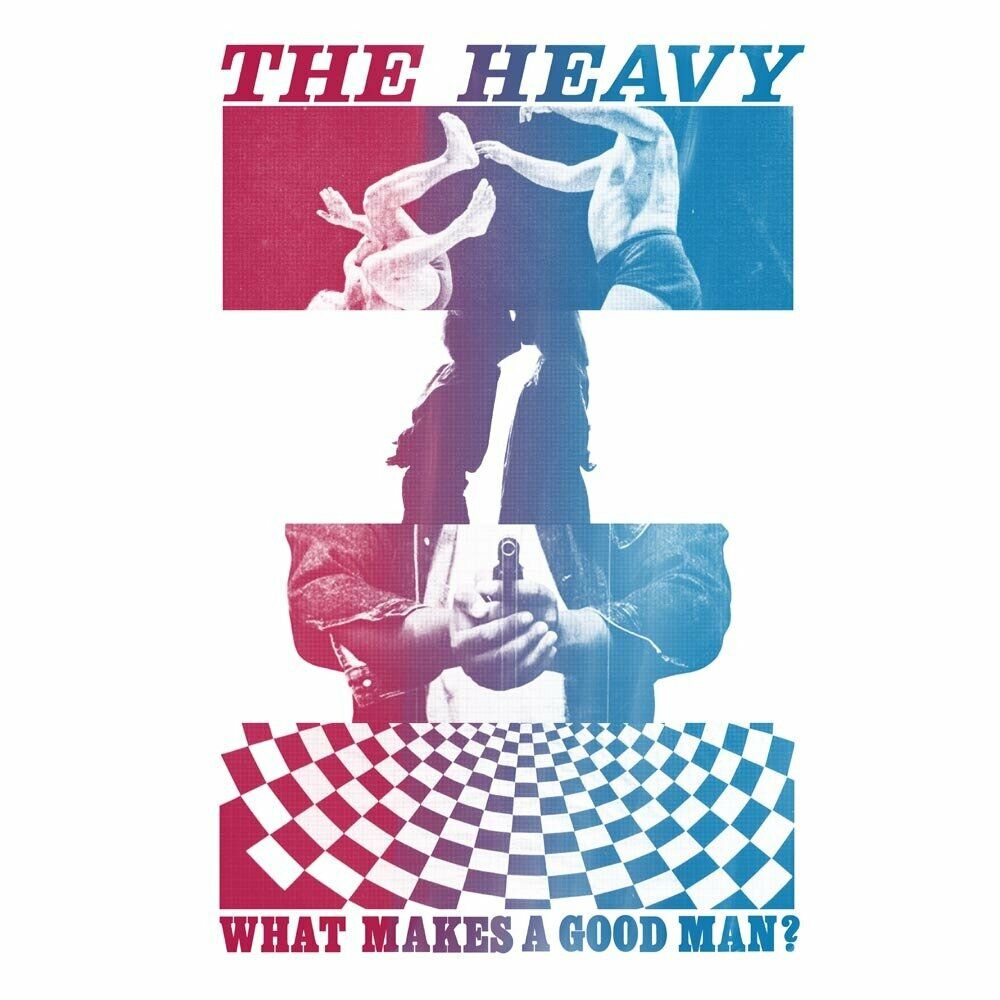 WHAT MAKES A GOOD MAN? by Heavy