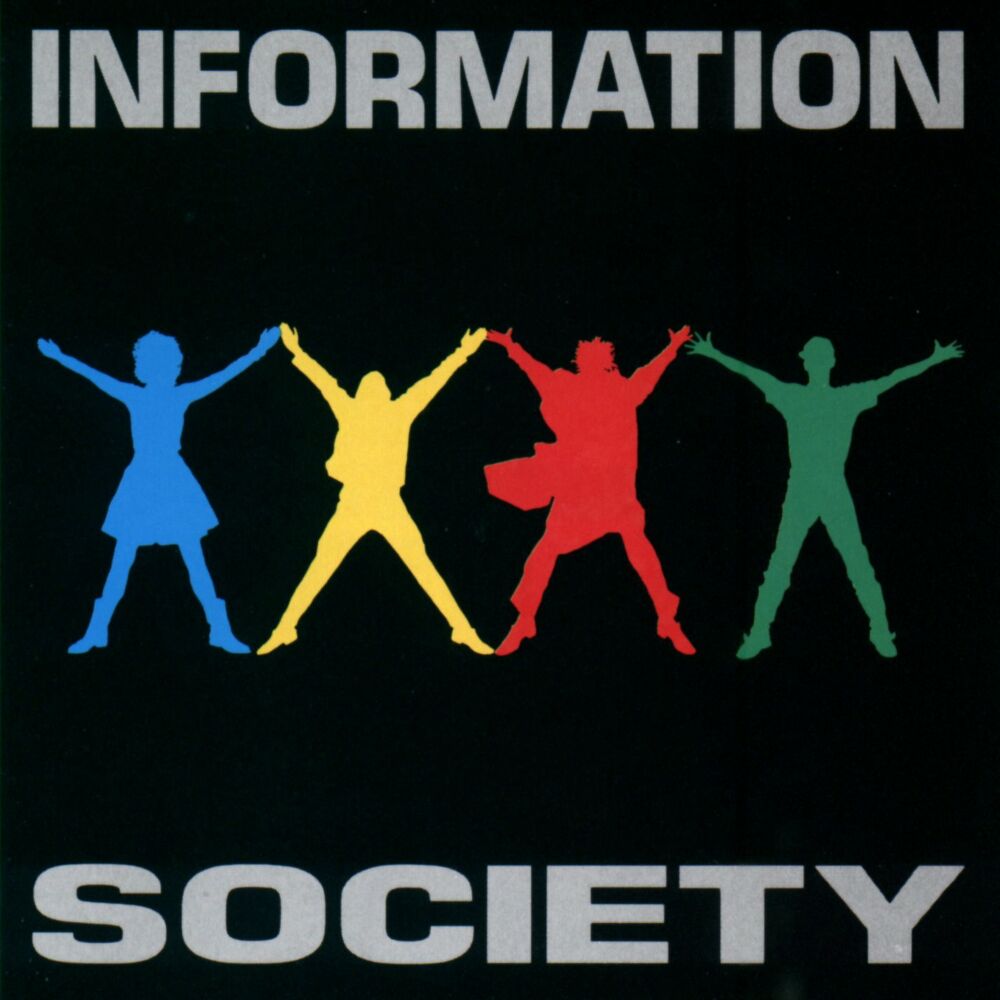 What'S On Your Mind by Information Society