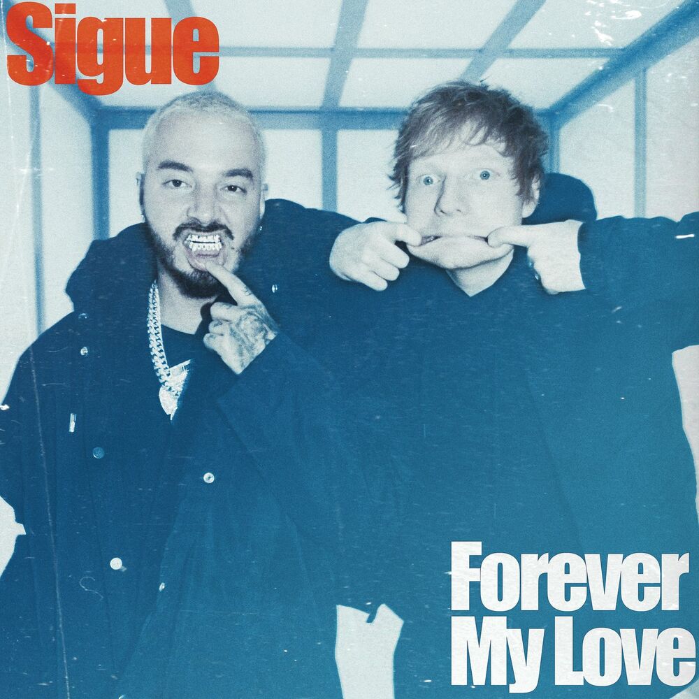 SIGUE by J BALVIN & ED SHEERAN