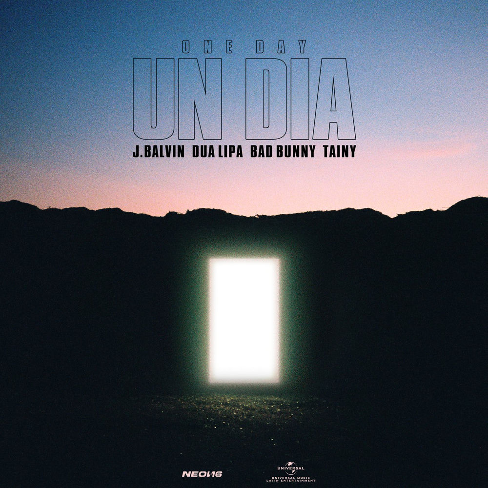 UN DIA (ONE DAY) by J BALVIN/DUA LIPA/BAD BUNNY