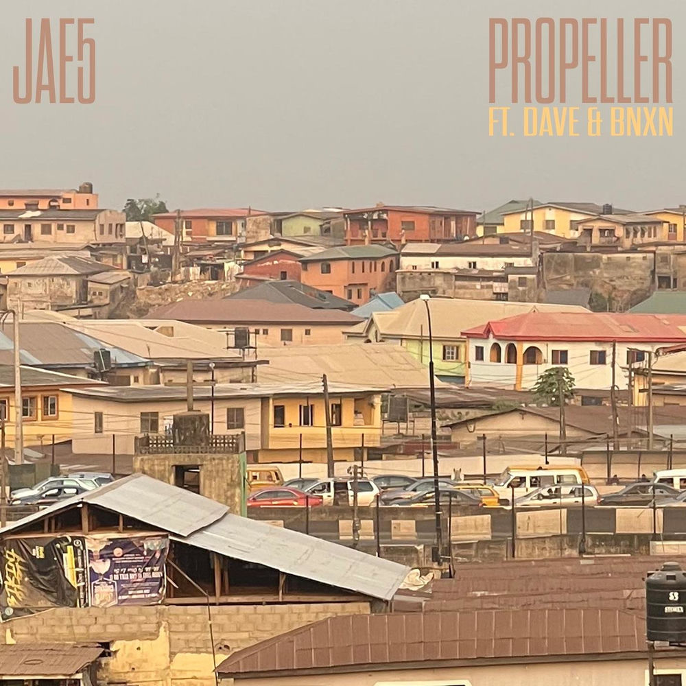 PROPELLER by JAE5 FT DAVE & BNXN