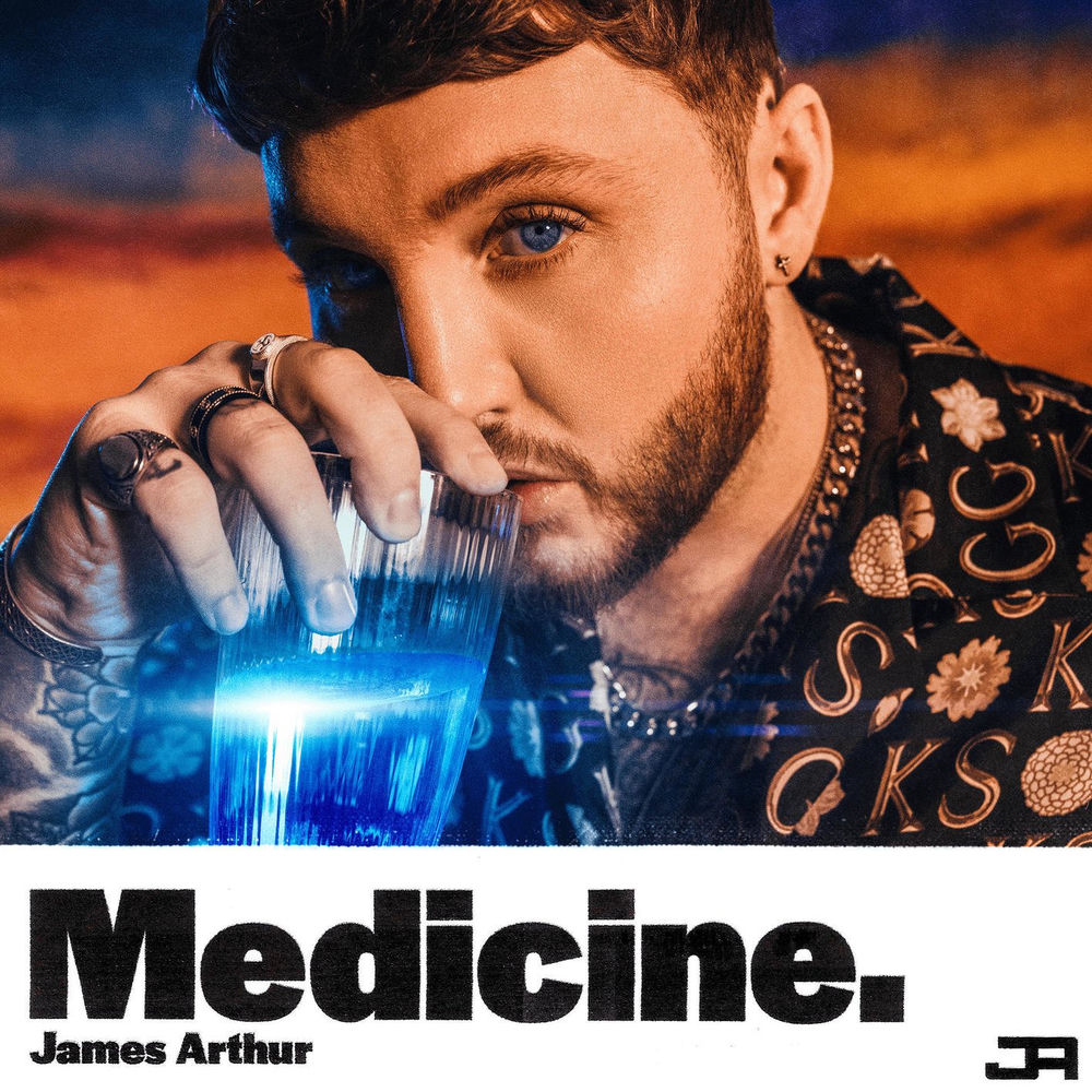 MEDICINE by JAMES ARTHUR