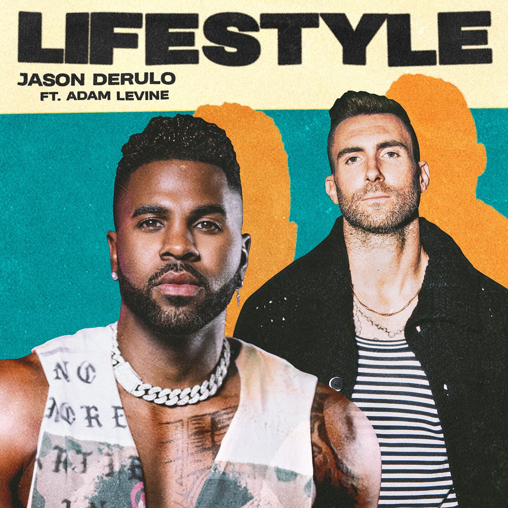 LIFESTYLE by JASON DERULO FT ADAM LEVINE