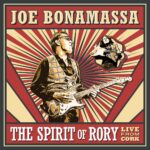 THE SPIRIT OF RORY - LIVE FROM by JOE BONAMASSA